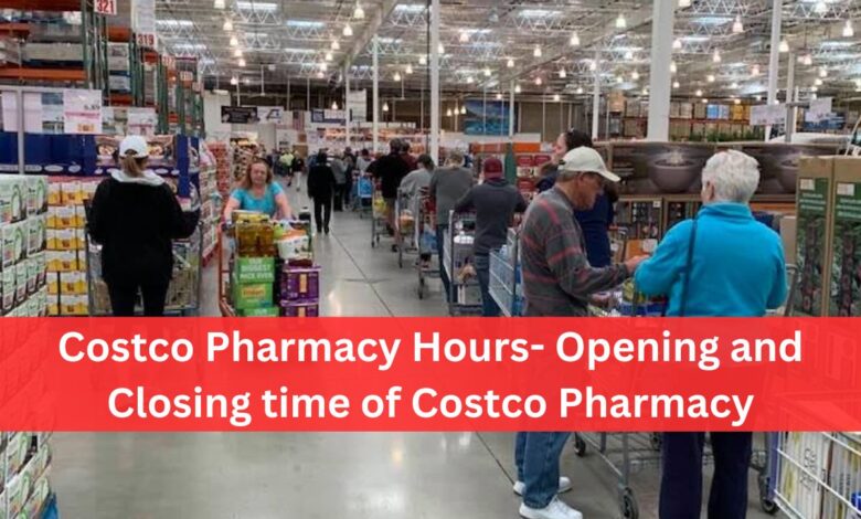 Costco Pharmacy Hours